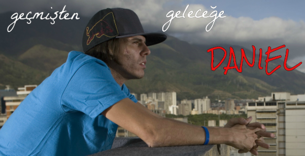 Geçmişten Geleceğe Daniel Dhers